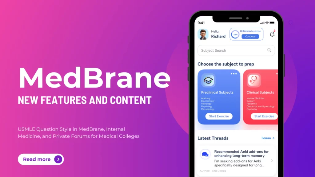 Expanding MedBrane: USMLE Questions, Clinical Content and Private Forums